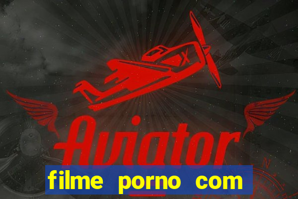 filme porno com milena santos